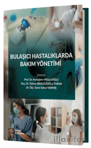 Bulaşıcı Hastalıklarda Bakım Yönetimi