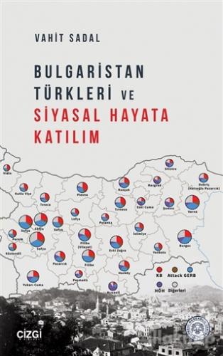 Bulgaristan Türkleri ve Siyasal Hayata Katılım