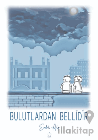 Bulutlardan Bellidir