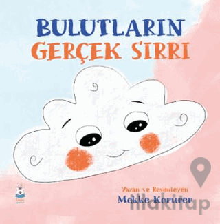 Bulutların Gerçek Sırrı