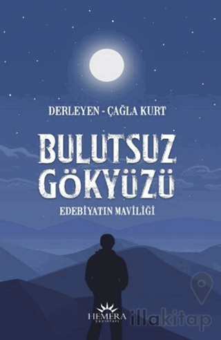 Bulutsuz Gökyüzü - Edebiyatın Maviliği
