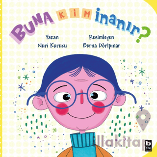 Buna Kim İnanır?