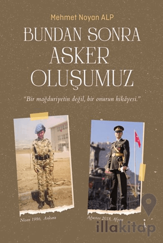 Bundan Sonra Asker Oluşumuz