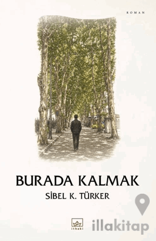 Burada Kalmak