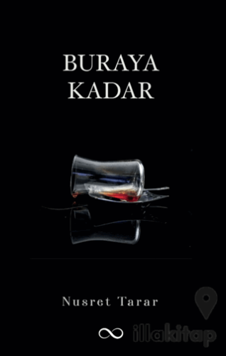 Buraya Kadar