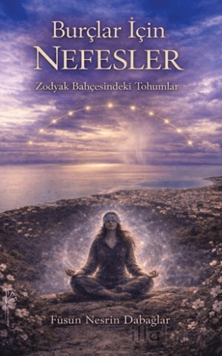 Burçlar İçin Nefesler