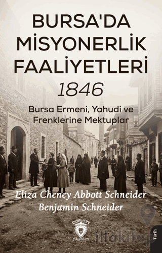 Bursa'da Misyonerlik Faaliyetleri – 1846