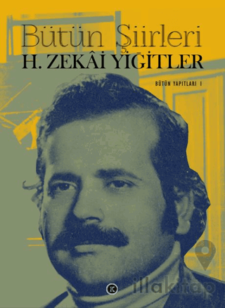 Bütün Şiirleri H. Zekai Yiğitler
