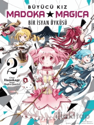 Büyücü Kız Madoka Magica - Bir İsyan Öyküsü Cilt 2