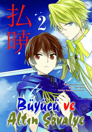 Büyücü ve Altın Şövalye Cilt 2