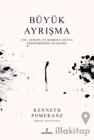 Büyük Ayrışma - Çin, Avrupa ve Modern Dünya Ekonomisinin Oluşumu