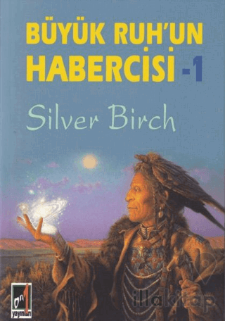 Büyük Ruh'un Habercisi-1