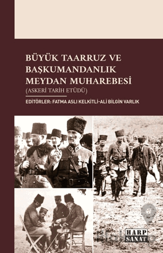 Büyük Taarruz ve Başkumandanlık Meydan Muharebesi