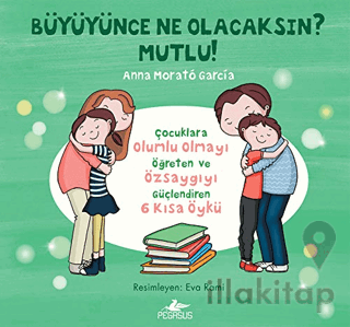 Büyüyünce Ne Olacaksın? Mutlu!