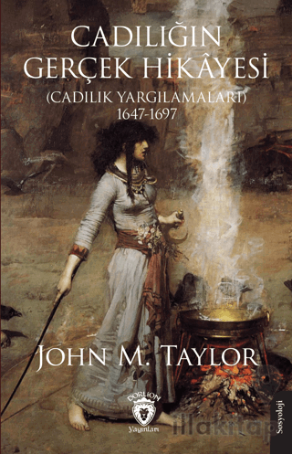 Cadılığın Gerçek Hikâyesi