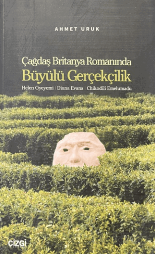 Çağdaş Britanya Romanında Büyülü Gerçekçilik