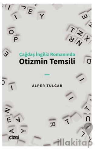 Çağdaş İngiliz Romanında Otizmin Temsili