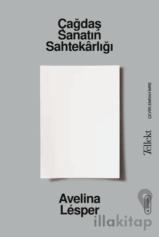 Çağdaş Sanatın Sahtekarlığı