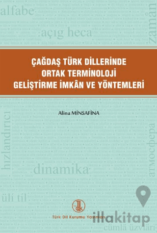 Çağdaş Türk Dillerinde Ortak Terminoloji Geliştirme İmkân Ve Yöntemleri
