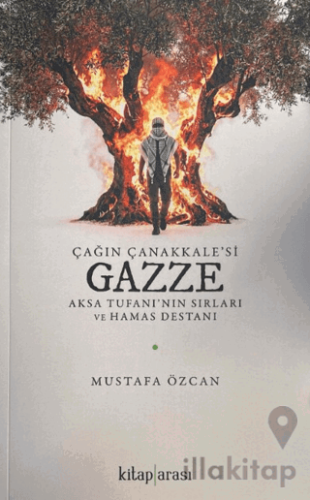 Çağın Çanakkale'si Gazze