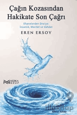 Çağın Kozasından Hakikate Son Çağrı - 6. Kitap