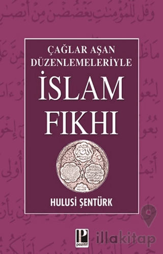 Çağlar Aşan Düzenlemeleriyle İslam Fıkhı