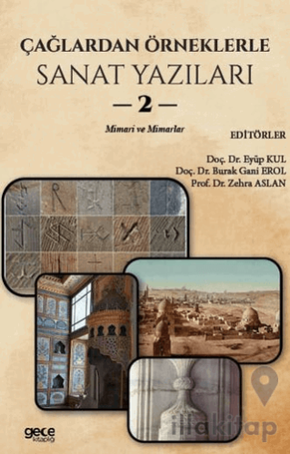 Çağlardan Örneklerle Sanat Yazıları II