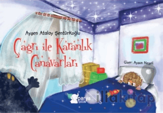 Çağrı ile Karanlık Canavarları