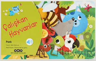 Çalışkan Hayvanlar - Park