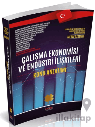 Çalışma Ekonomisi ve Endüstri İlişkileri Konu Anlatımı