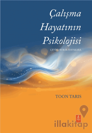 Çalışma Hayatının Psikolojisi