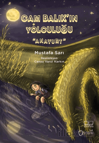 Cam Balık’ın Yolculuğu