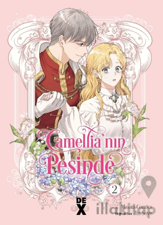 Camellia’nın Peşinde- 2