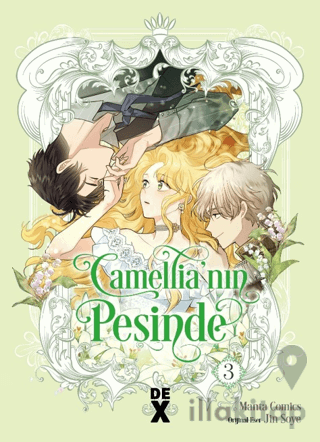 Camellia'nın Peşinde 3