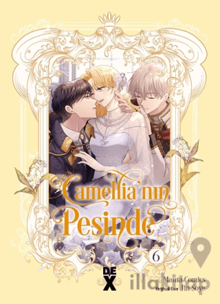 Camellia'nın Peşinde 6