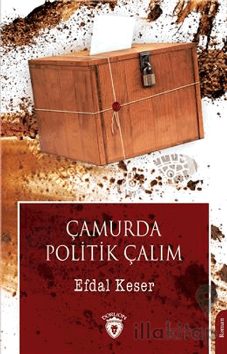 Çamurda Politik Çalım