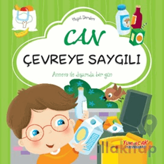 Can Çevreye Saygılı - Hayat Dersleri Dizisi
