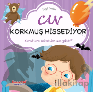 Can Korkmuş Hissediyor - Hayat Dersleri Dizisi