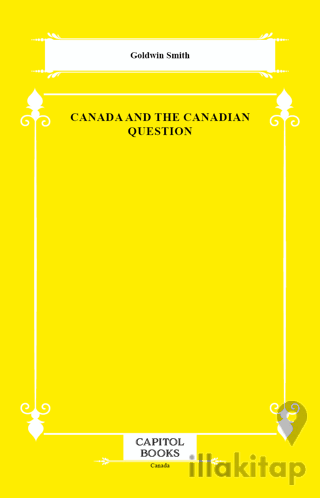 Canada and the Canadian Question