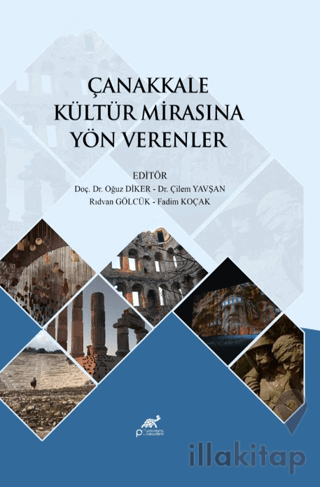Çanakkale Kültür Mirasına Yön Verenler