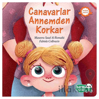 Canavarlar Annemden Korkar