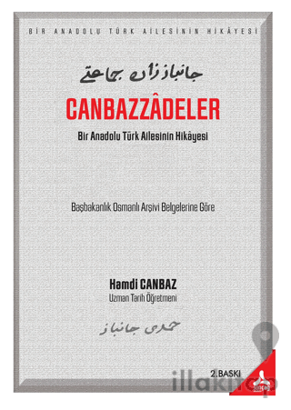 Canbazzadeler - Bir Anadolu Türk Ailesinin Hikayesi