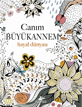 Canım Büyükannem: Hayal Dünyası