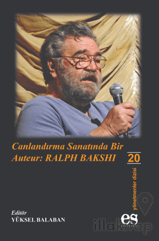 Canlandırma Sanatında Bir Auteur: Ralph Bakshi