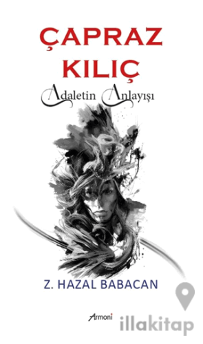 Çapraz Kılıç: Adaletin Anlayışı