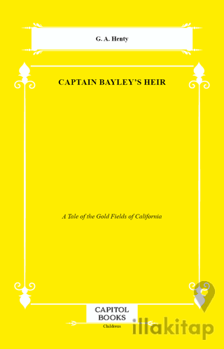 Captain Bayley's Heir