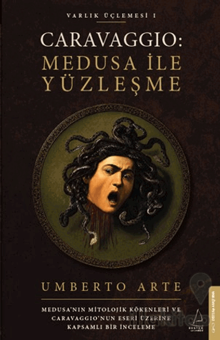 Caravaggio: Medusa ile Yüzleşme