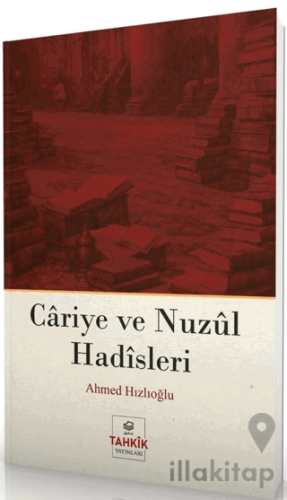 Cariye ve Nuzul Hadisleri