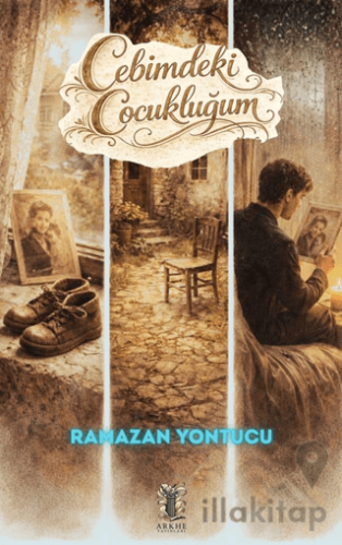 Cebimdeki Çocukluğum