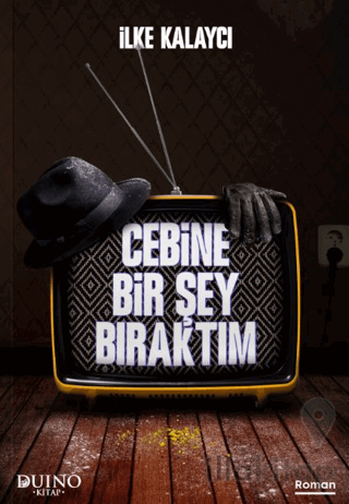 Cebine Bir Şey Bıraktım